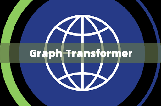 Graph Transformer Graph Transformer
