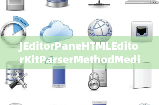 JEditorPaneHTMLEditorKitParserMethodMedian中位数